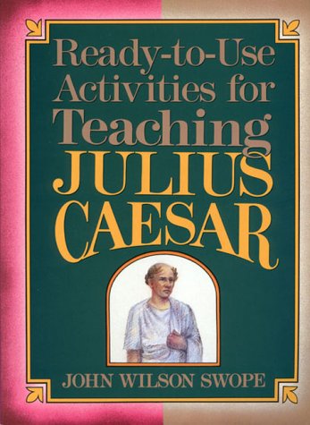 ReadyToUse Activities for Teaching Julius Caesar (Shakespeare Teacher's Activity Library),Used