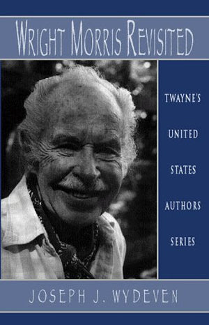 Wright Morris Revisited (United States Authors Series),Used