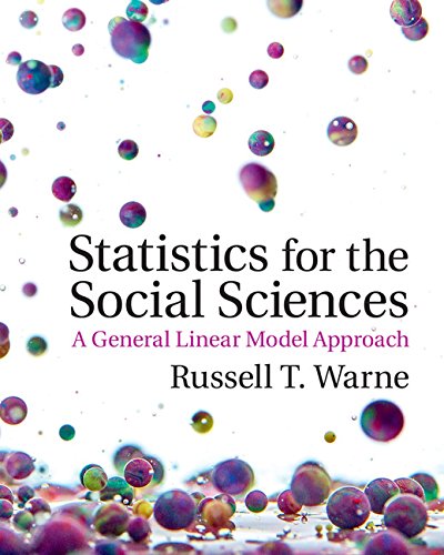 Statistics For The Social Sciences: A General Linear Model Approach