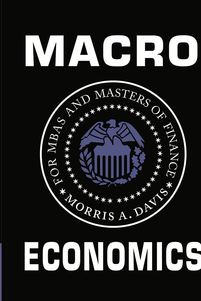 Macroeconomics For Mbas And Masters Of Finance,New