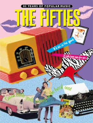 80 Years of Popular Music  The Fifties: Piano/Vocal/Chords,Used