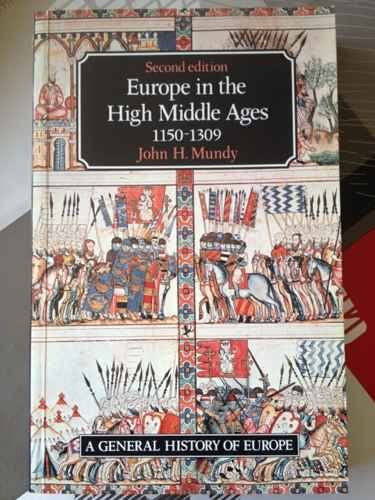 Europe in the High Middle Ages 11501309 (General History of Europe),Used