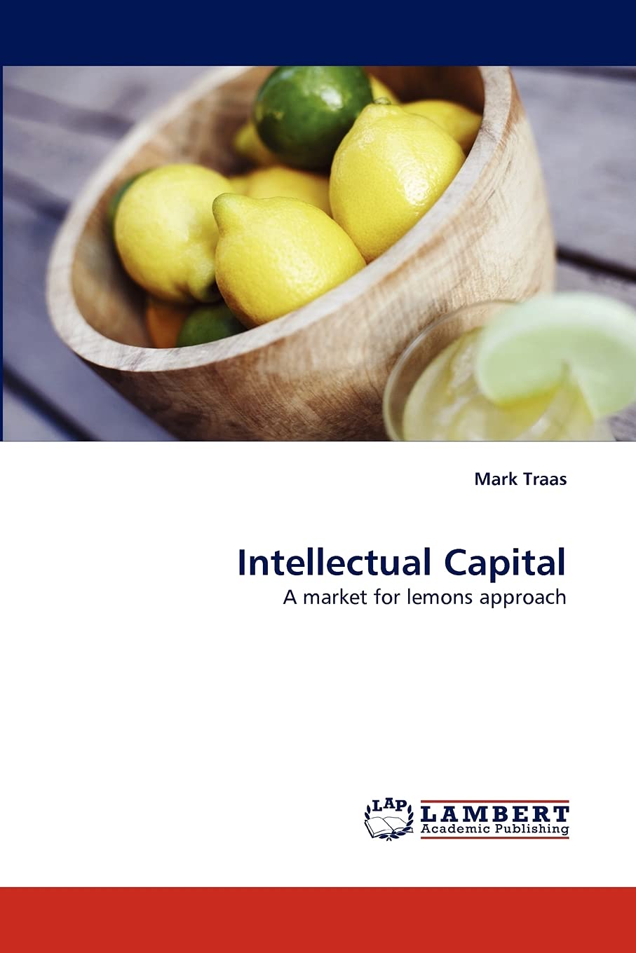 Intellectual Capital: A market for lemons approach,Used