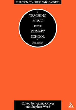 Teaching Music In The Primary School 2/E (Children, Teachers And Learning (Continuum)),Used