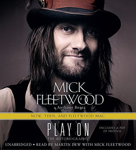Play On: Now, Then, And Fleetwood Mac: The Autobiography