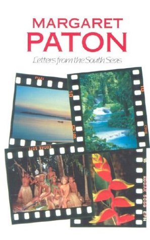 Margaret Paton: Letters from the South Seas,Used
