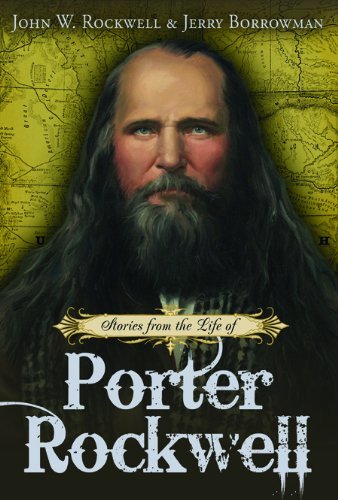 Stories from the Life of Porter Rockwell,Used