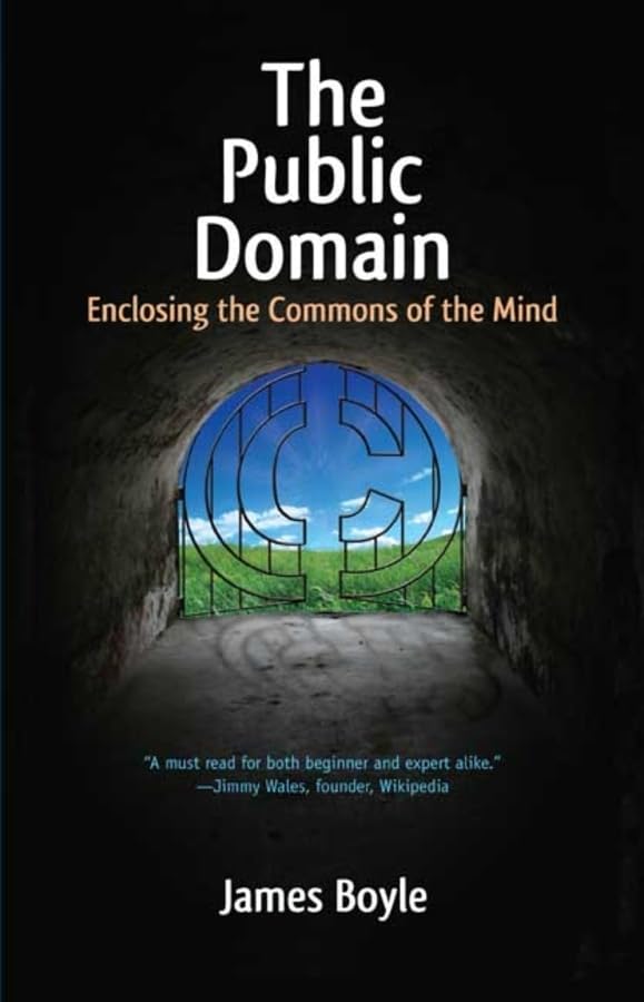 The Public Domain: Enclosing the Commons of the Mind,Used