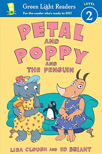 Petal and Poppy and the Penguin (Green Light Readers Level 2),Used