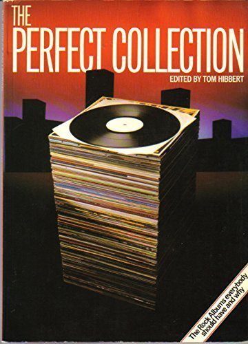 The Perfect Collection: The Rock Albums everybody should have and why,New