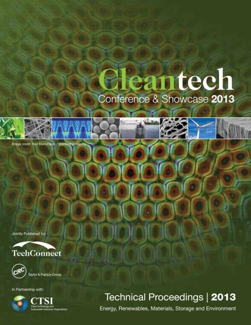 Clean Technology 2013: Bioenergy, Renewables, Storage, Grid, Waste And Sustainability Technical Proceedings Of The 2013 Ctsi Cle,Used