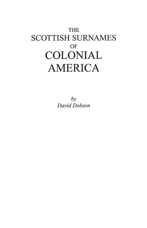 Scottish Surnames Of Colonial America,New