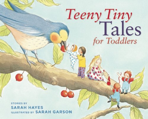 Teeny Tiny Tales for Toddlers,New