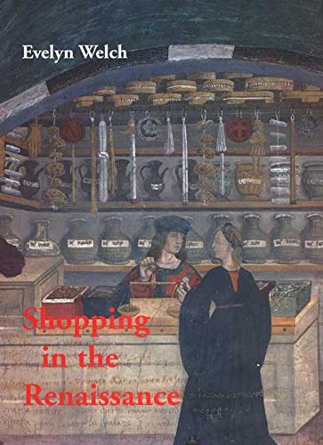 Shopping in the Renaissance: Consumer Cultures in Italy, 14001600,Used