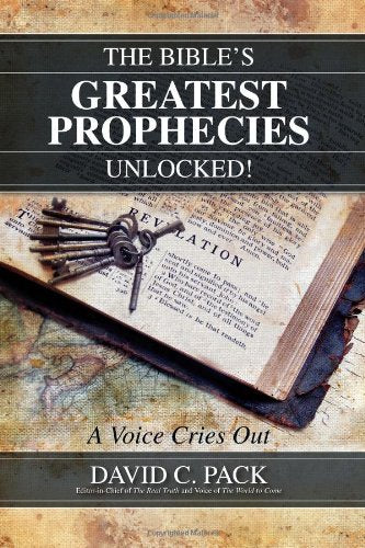 The Bible's Greatest Prophecies Unlocked!  A Voice Cries Out,Used