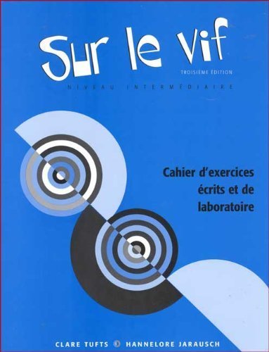 Workbook/Lab Manual for Sur le vif, 3rd,Used