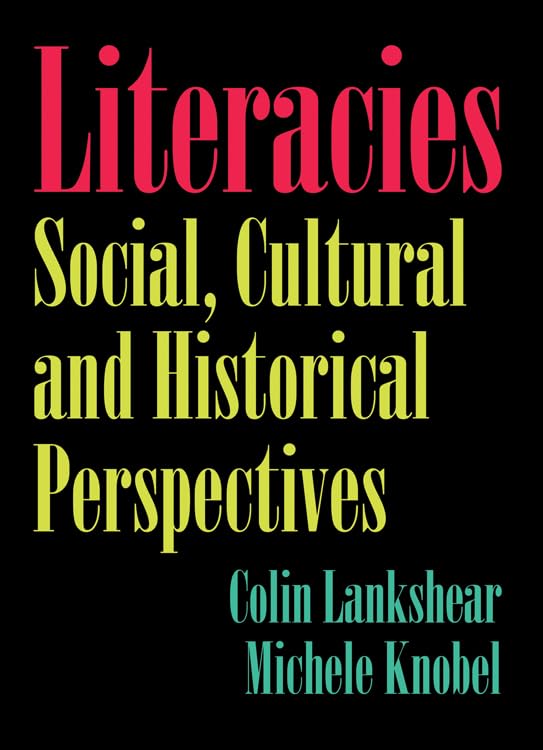 Literacies: Social, Cultural and Historical Perspectives,Used