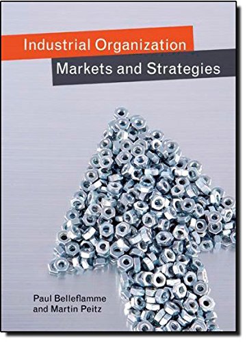 Industrial Organization: Markets and Strategies,Used