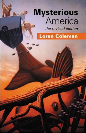 Mysterious America: the revised edition,New