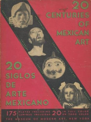 Twenty Centuries of Mexican Art. (English and Spanish Edition),Used