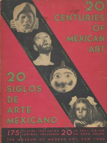 Twenty Centuries of Mexican Art. (English and Spanish Edition),Used