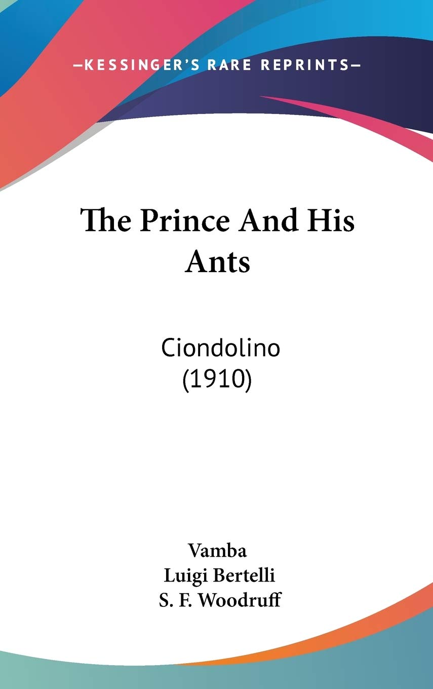 The Prince And His Ants: Ciondolino (1910),Used