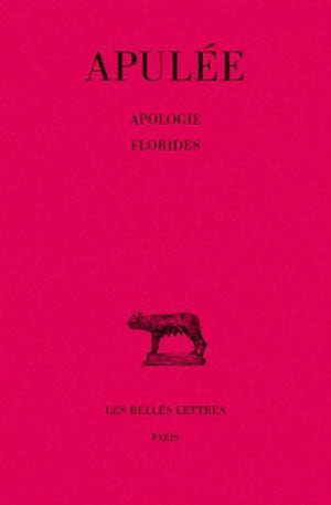 Apologie. Florides (Collection Des Universites De France Serie Latine) (French Edition),Used