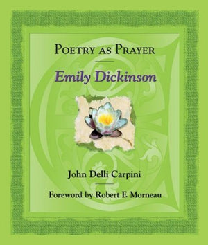 Poetry As Prayer, Emily Dickinson (The Poetry As Prayer Series),Used