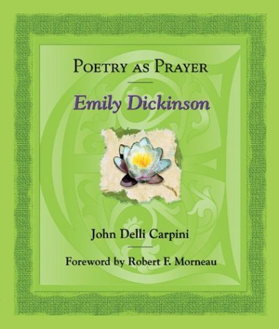 Poetry As Prayer, Emily Dickinson (The Poetry As Prayer Series),Used