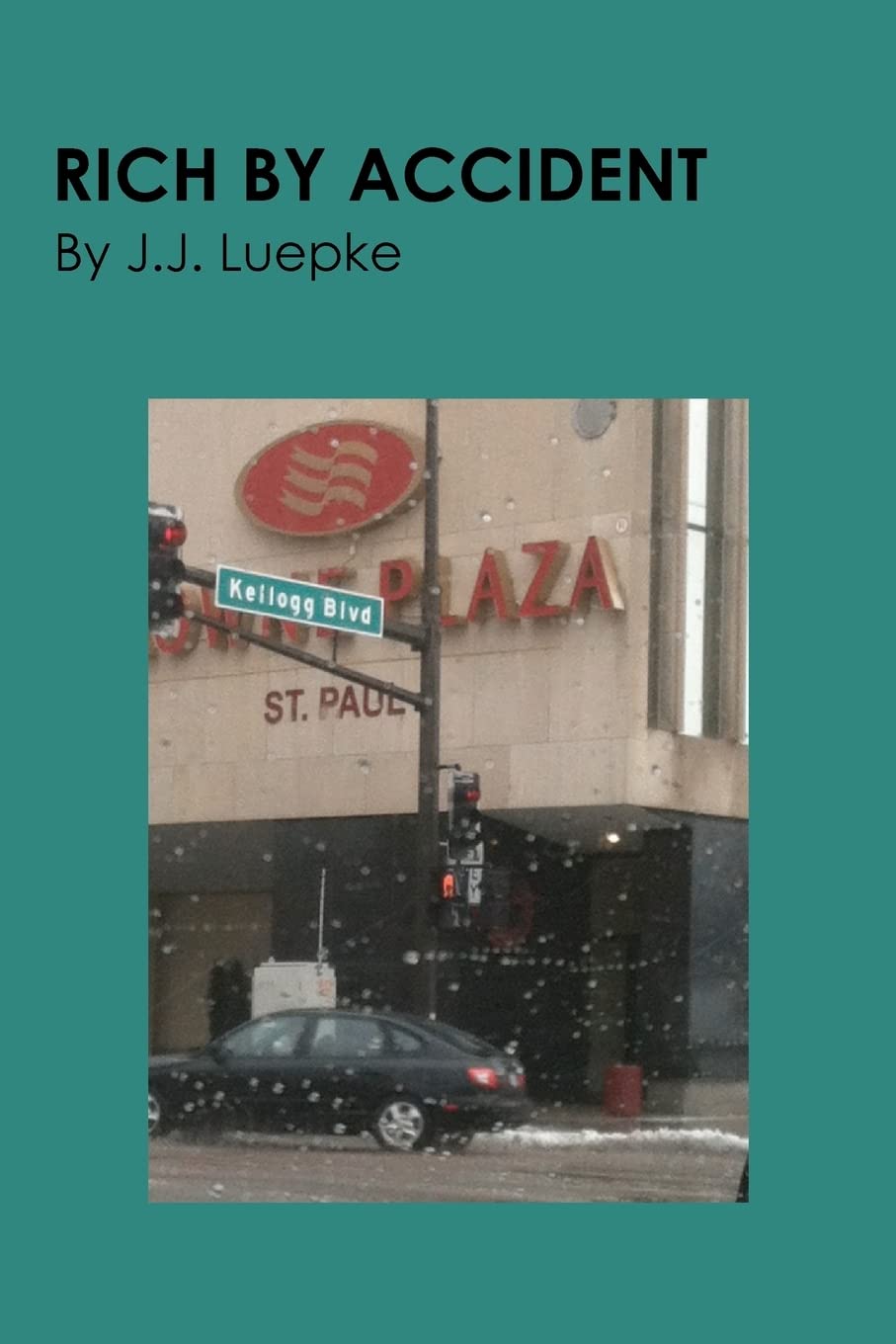 Rich By Accident: J.J. Luepke,Used