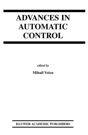 Advances In Automatic Control (The Springer International Series In Engineering And Computer Science, 754),New