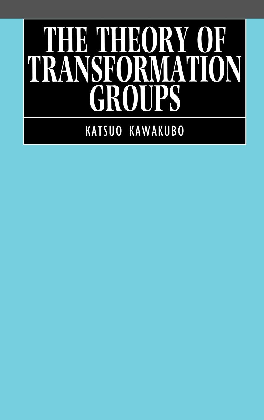 The Theory Of Transformation Groups,New