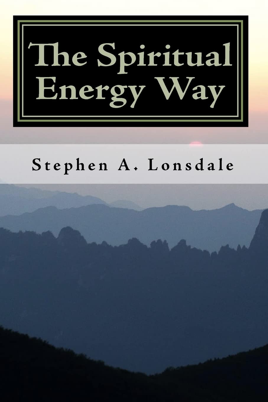 The Spiritual Energy Way,Used