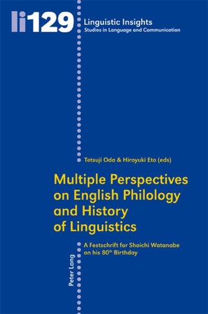 Multiple Perspectives on English Philology and History of Linguistics: A Festschrift for Shoichi Watanabe on his 80 th Birthday ,Used