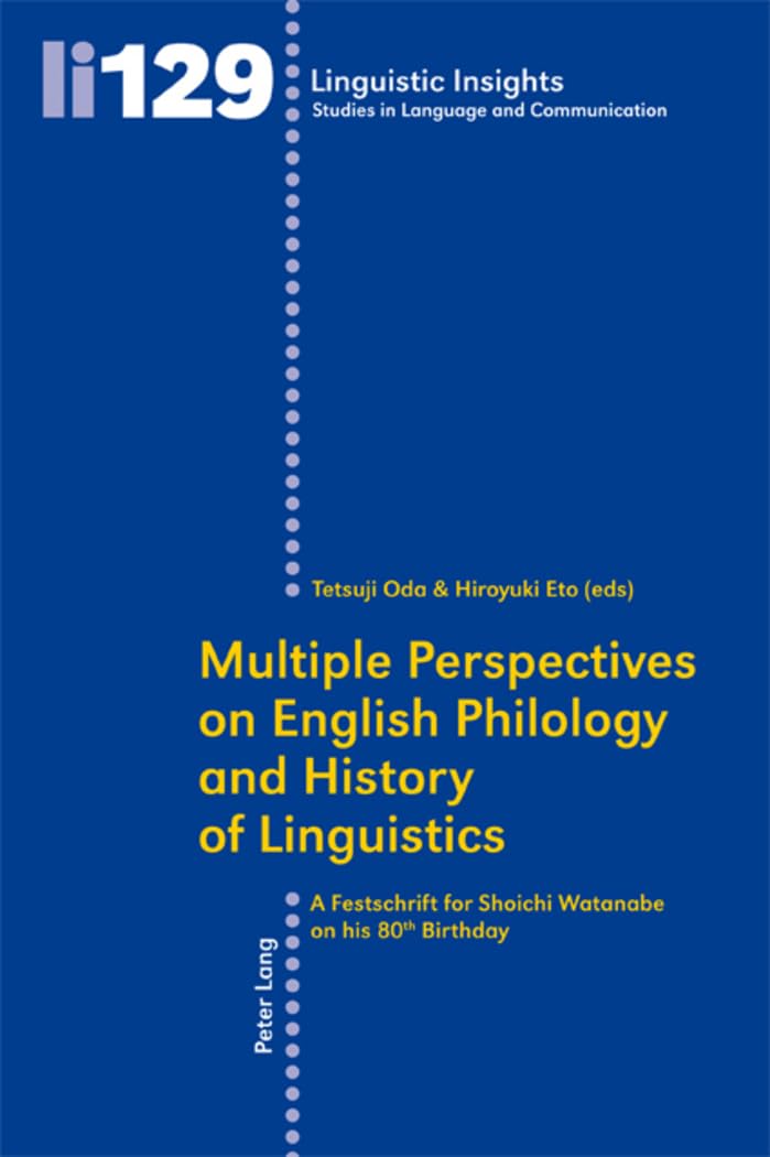 Multiple Perspectives on English Philology and History of Linguistics: A Festschrift for Shoichi Watanabe on his 80 th Birthday ,Used