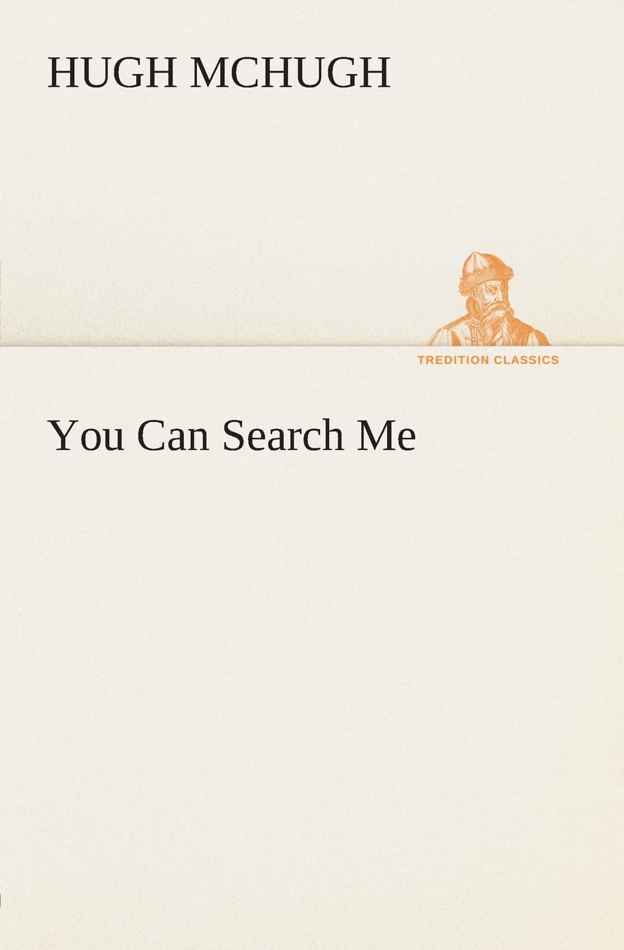 You Can Search Me,Used