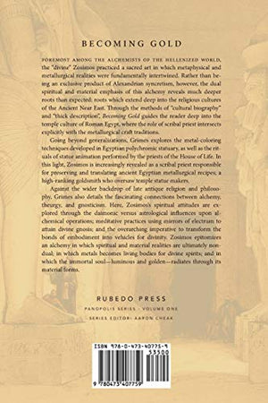 Becoming Gold: Zosimos of Panopolis and the Alchemical Arts in Roman Egypt,Used