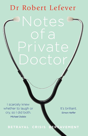Notes of a Private Doctor,Used