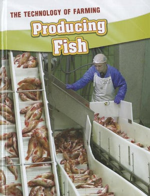 Producing Fish (The Technology of Farming),Used