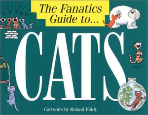 The Fanatic's Guide to Cats,Used