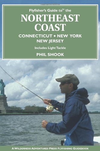 Flyfisher's Guide to the Northeast Coast (Flyfisher's Guides),Used