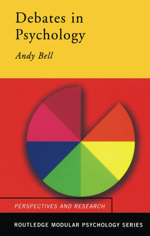 Debates In Psychology (Routledge Modular Psychology),Used