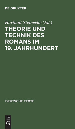Theorie Und Technik Des Romans Im 19. Jahrhundert (Deutsche Texte, 18) (German Edition),Used