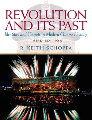 Revolution and Its Past: Identities and Change in Modern Chinese History (Mysearchlab Series for History),Used