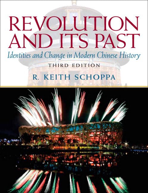 Revolution and Its Past: Identities and Change in Modern Chinese History (Mysearchlab Series for History),Used
