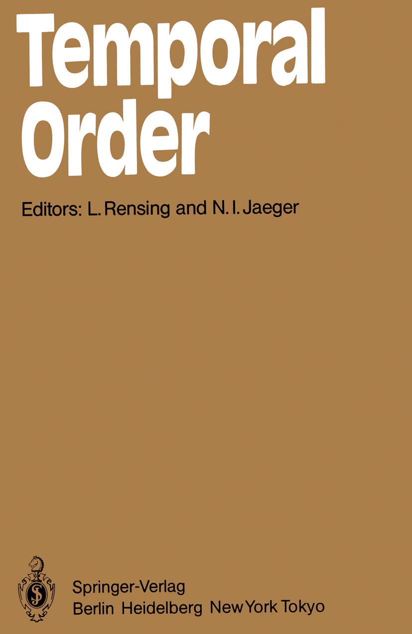 Temporal Order: Proceedings of a Symposium on Oscillations in Heterogeneous Chemical and Biological Systems, University of Breme,New