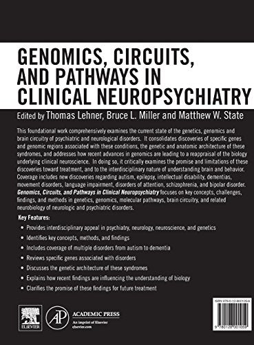 Genomics, Circuits, and Pathways in Clinical Neuropsychiatry,Used