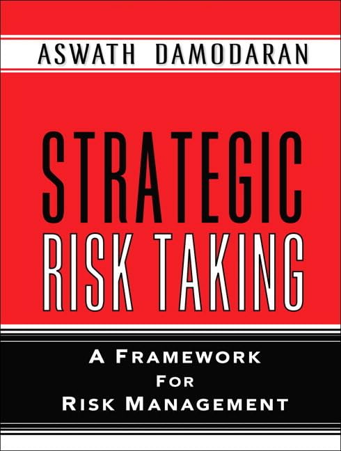Strategic Risk Taking: A Framework for Risk Management,Used
