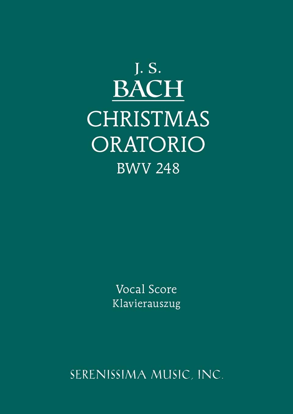 Christmas Oratorio, BWV 248: Vocal score (German Edition),Used