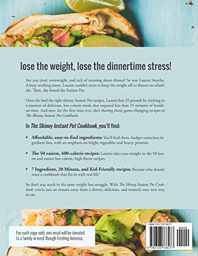 The Skinny Instant Pot Cookbook: Cook Yourself Skinny with the Easiest + Most Delicious 400Calorie Recipes for Your Instant Pot,Used